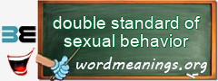 WordMeaning blackboard for double standard of sexual behavior